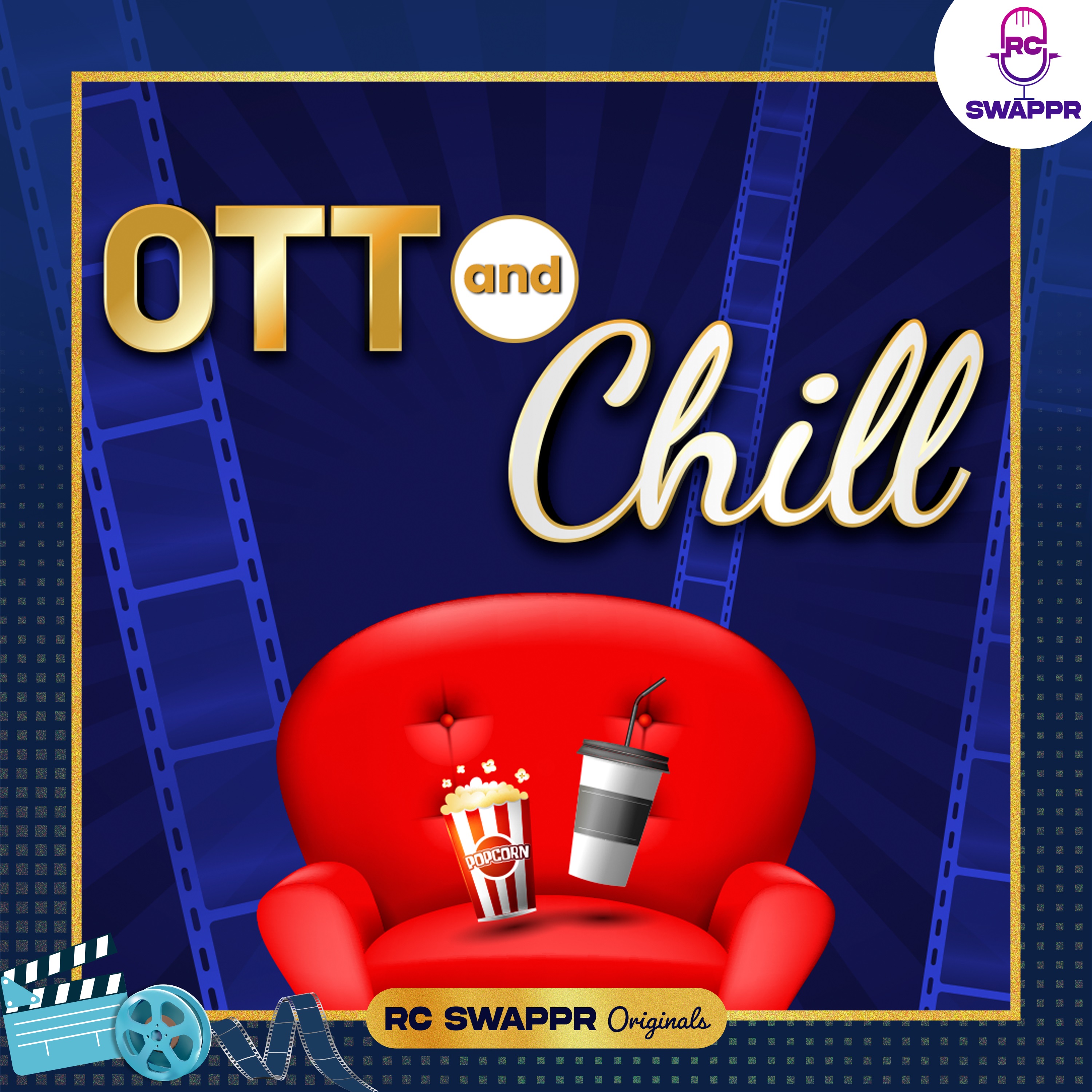 OTT and Chill