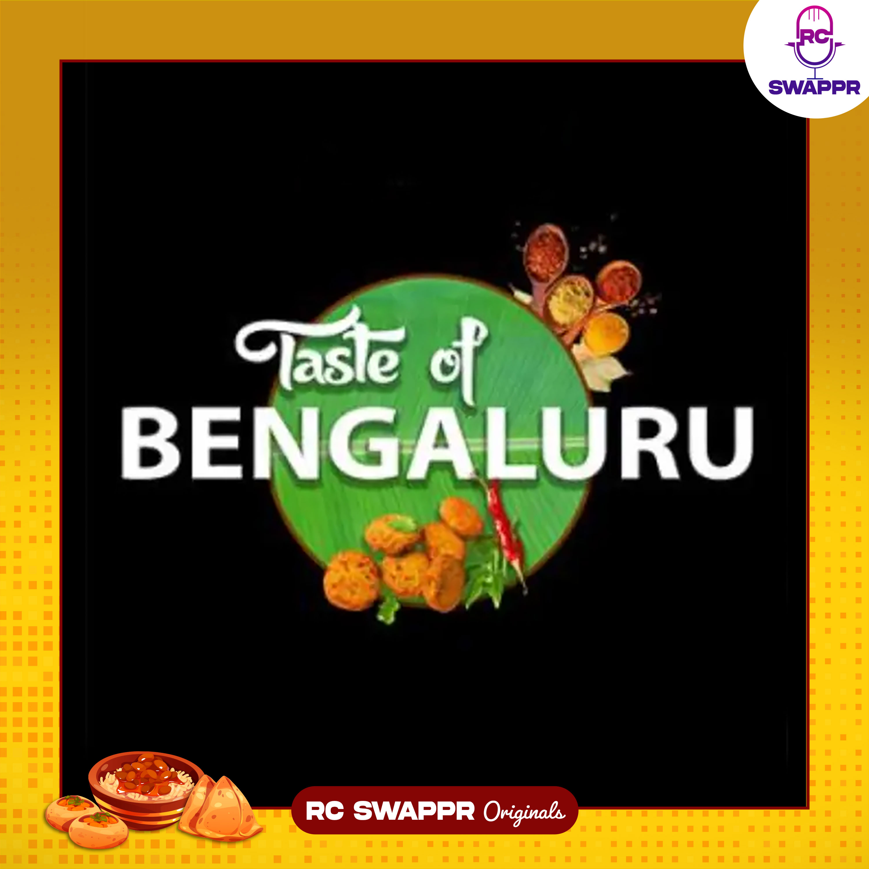 Taste of Bengaluru